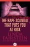 [From the Files of Linda Fairstein 01] • Rape Scandal That Puts You at Risk